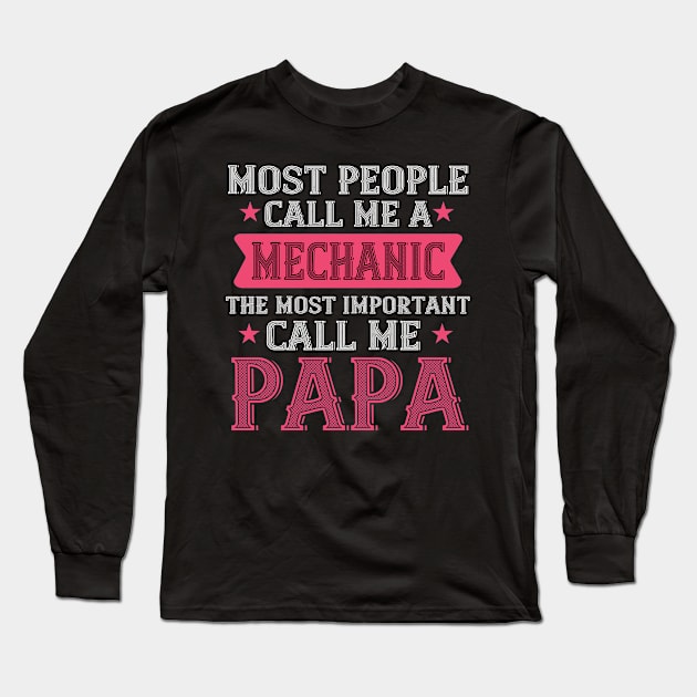 Mechanic Papa Long Sleeve T-Shirt by MonkeyBusiness